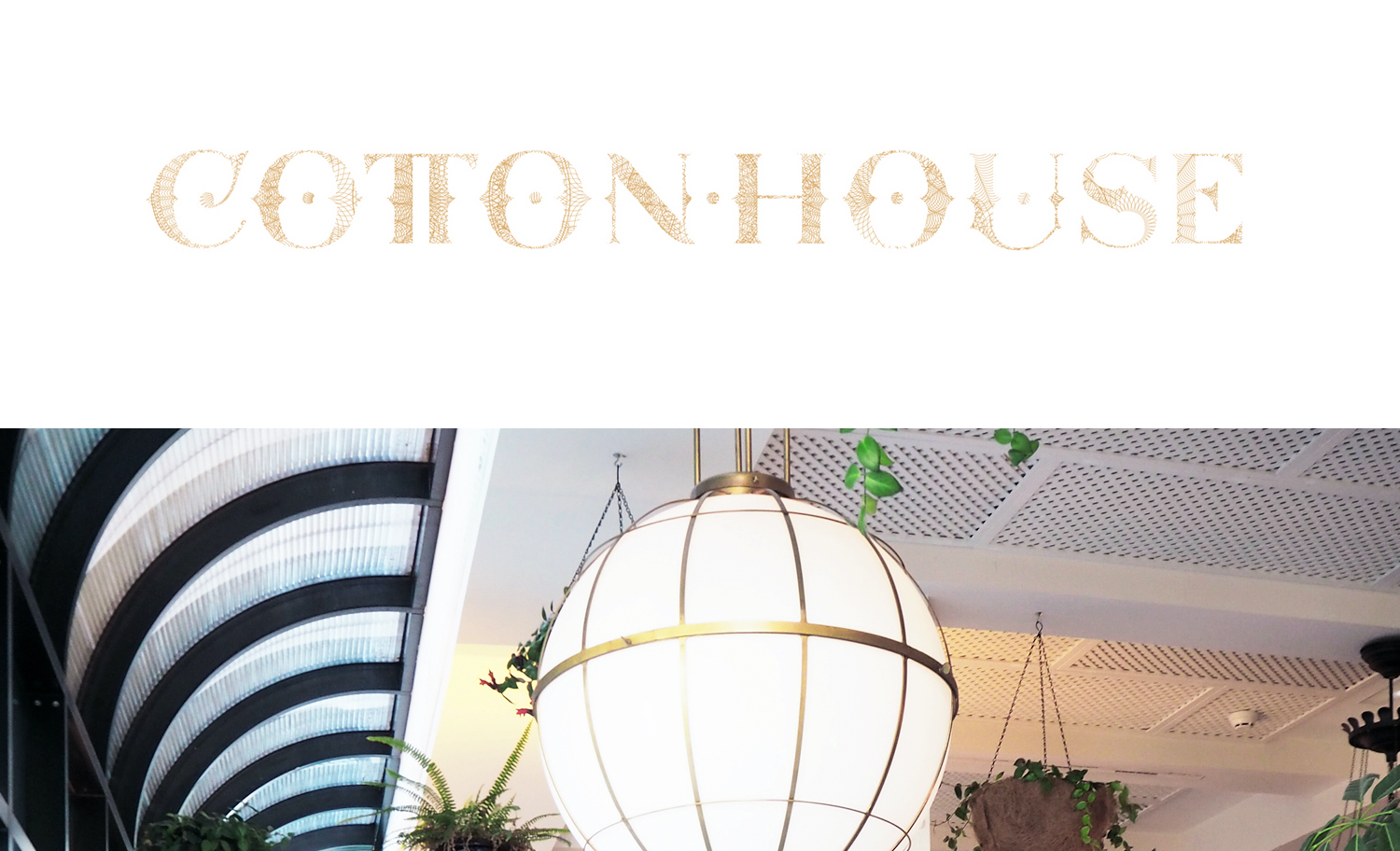 CottonHouse Interior View